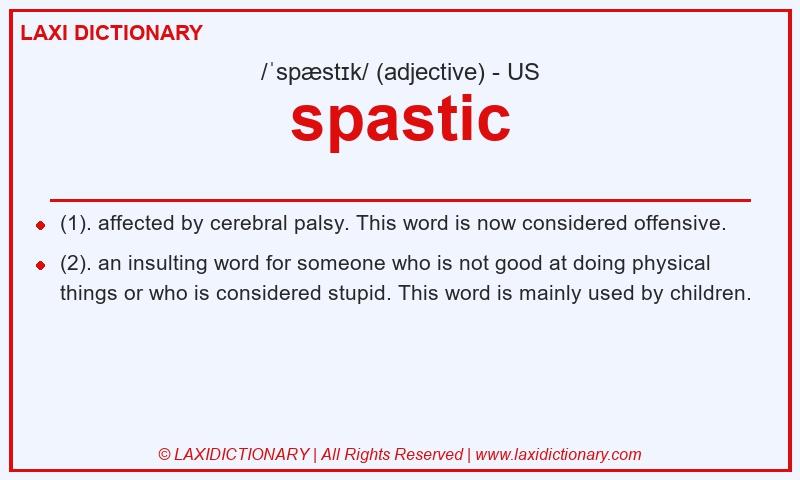 Definition spastic in American English