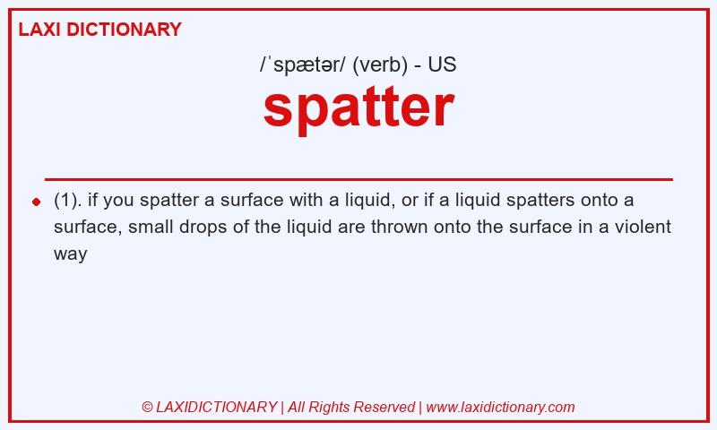 Definition spatter in American English