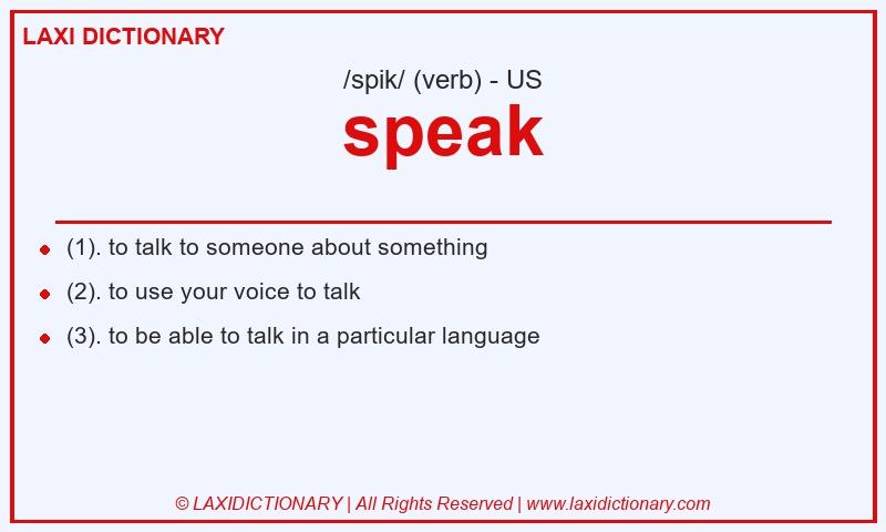 Definition speak in American English