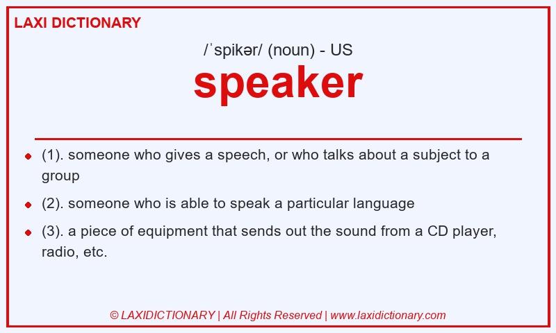 Definition speaker in American English