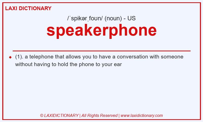 Definition speakerphone in American English