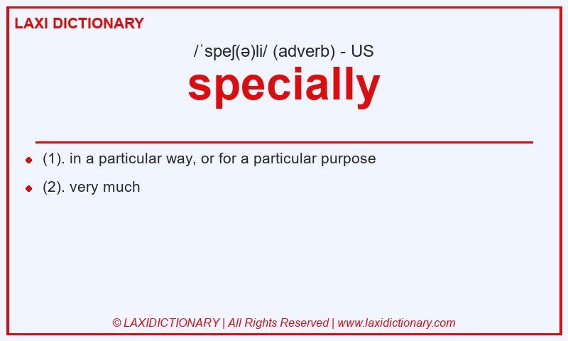 Definition specially in American English