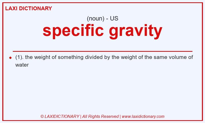 Definition specific gravity in American English
