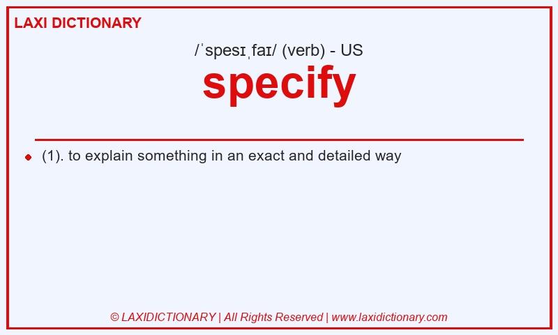 Definition specify in American English