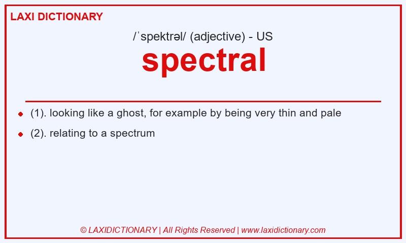 Definition spectral in American English