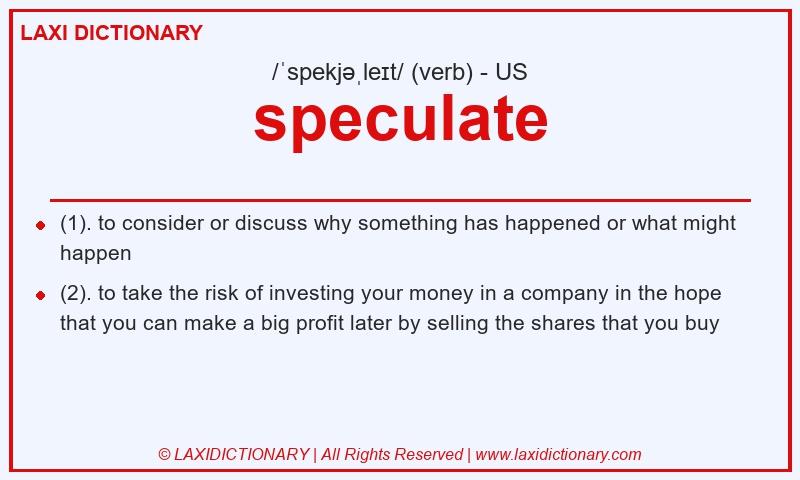 Definition speculate in American English
