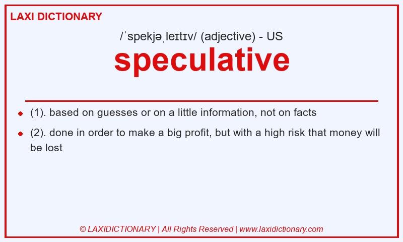 Definition speculative in American English