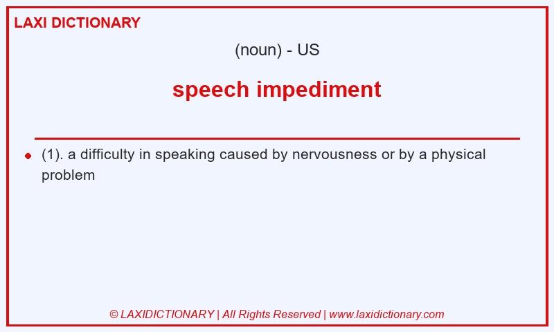 Definition speech impediment in American English