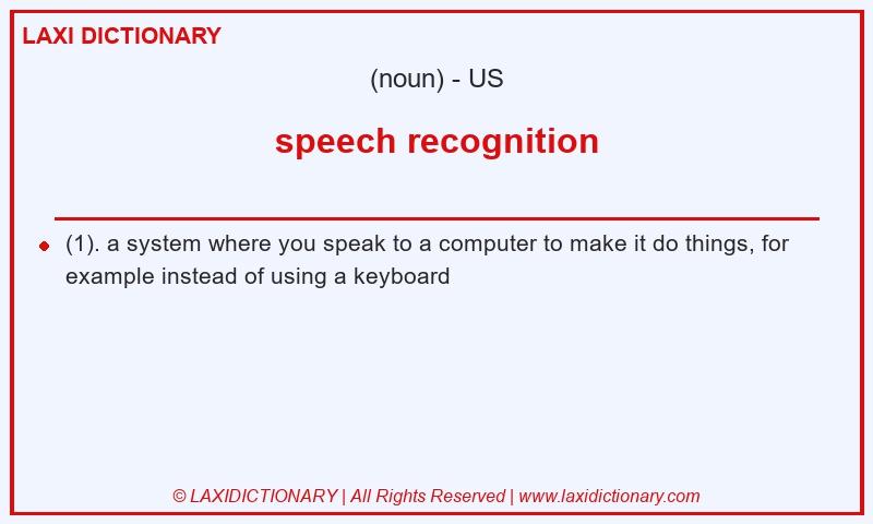 Definition speech recognition in American English