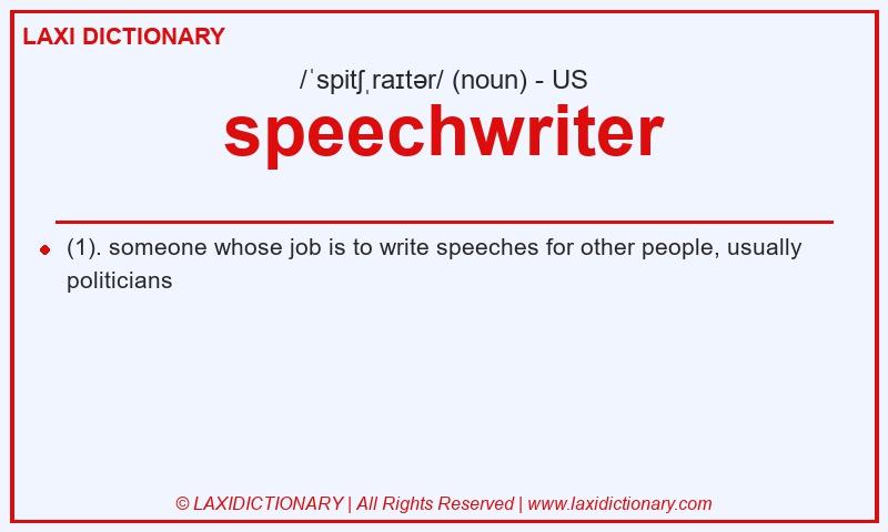 Definition speechwriter in American English