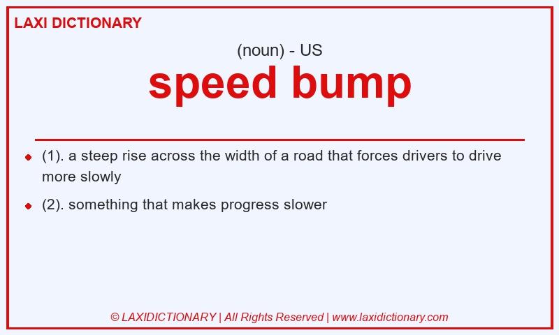 Definition speed bump in American English