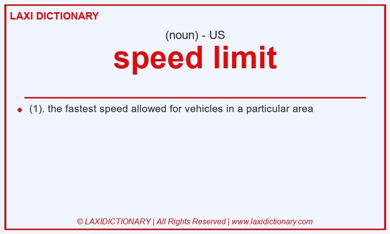 Definition speed limit in American English