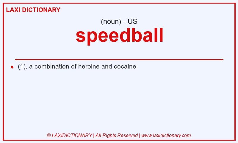 Definition speedball in American English