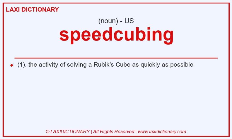 Definition speedcubing in American English