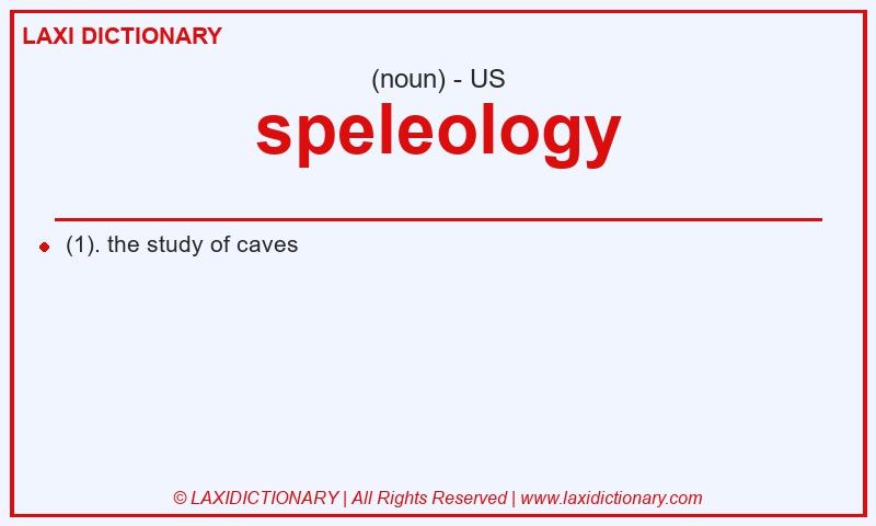 Definition speleology in American English