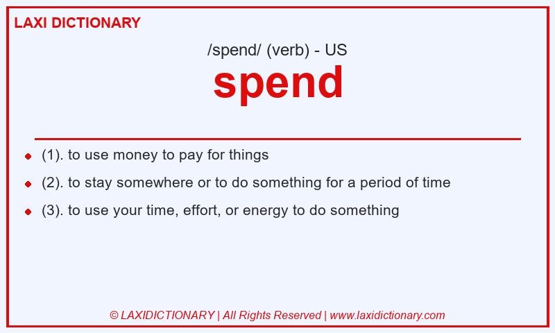 Definition spend in American English