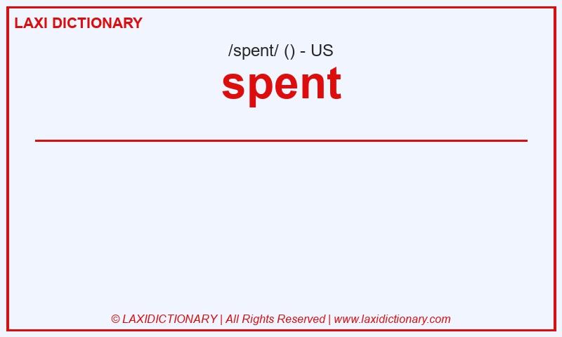Definition spent in American English