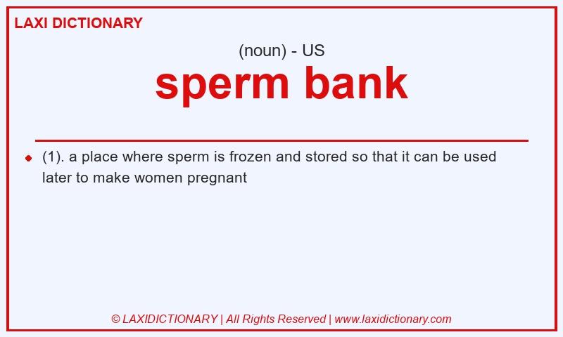 Definition sperm bank in American English