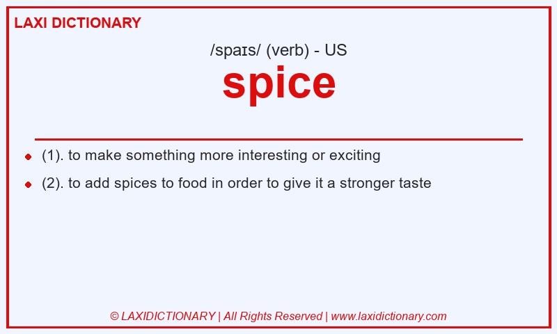 Definition spice in American English