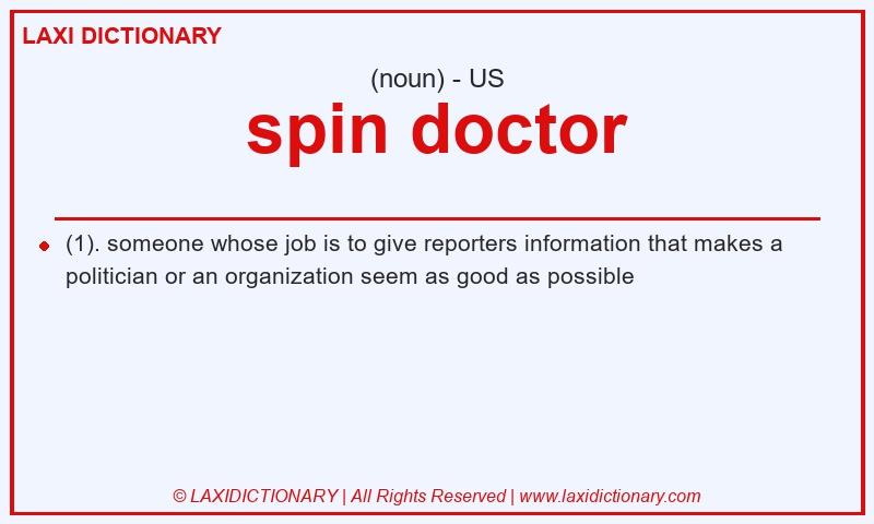 Definition spin doctor in American English