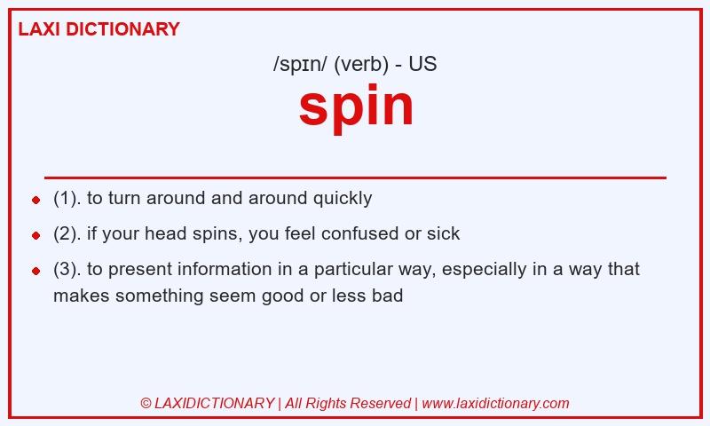 Definition spin in American English
