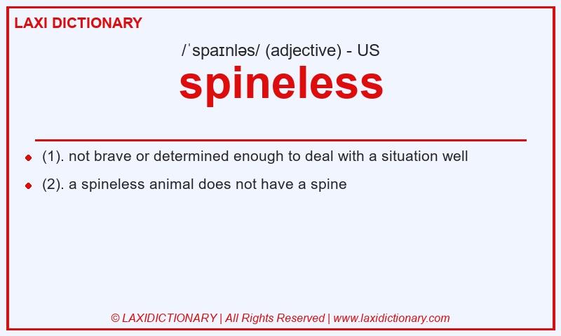 Definition spineless in American English