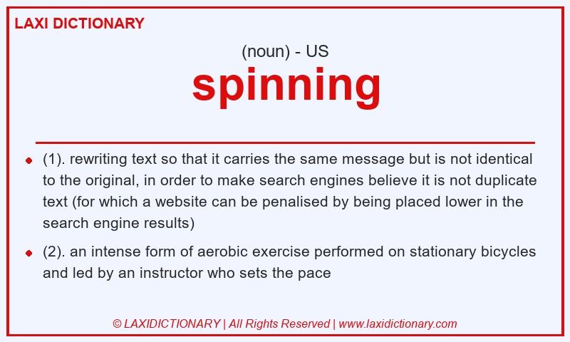 Definition spinning in American English