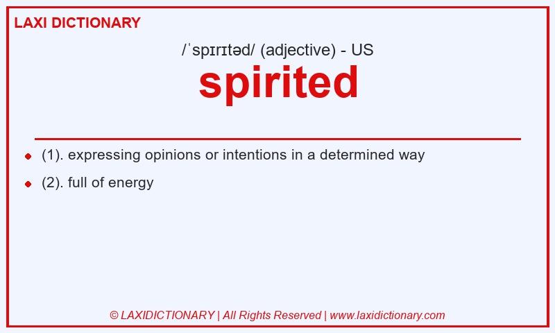 Definition spirited in American English