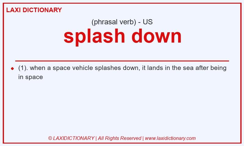 Definition splash down in American English