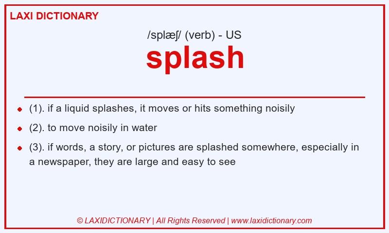 Definition splash in American English