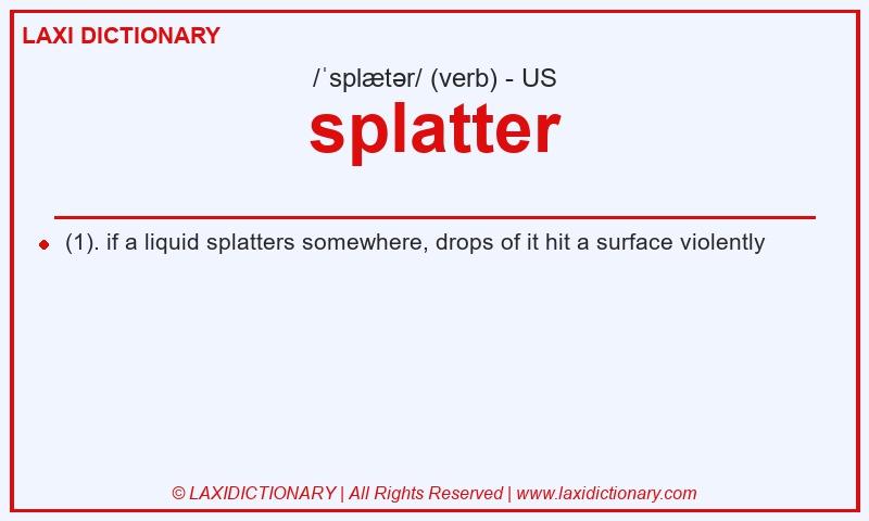 Definition splatter in American English