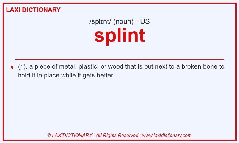 Definition splint in American English