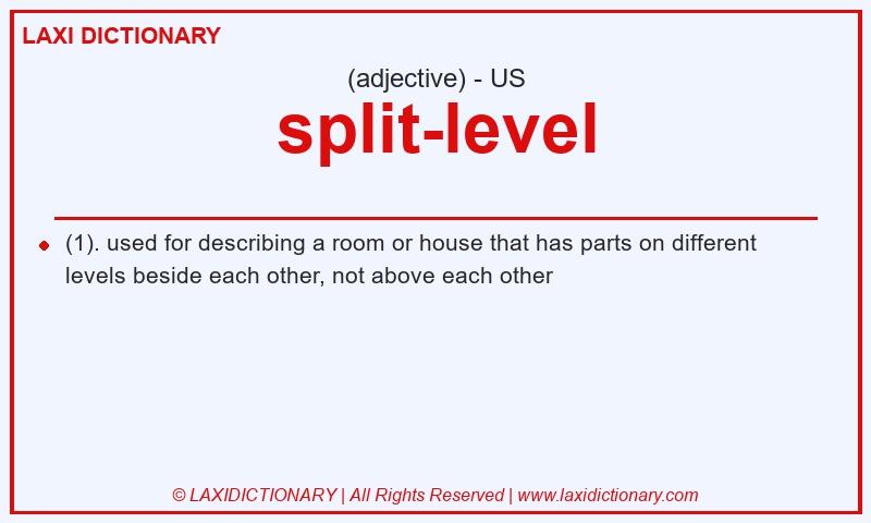 Definition split-level in American English