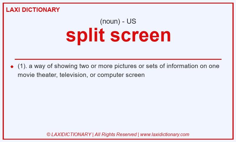 Definition split screen in American English