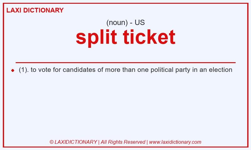 Definition split ticket in American English