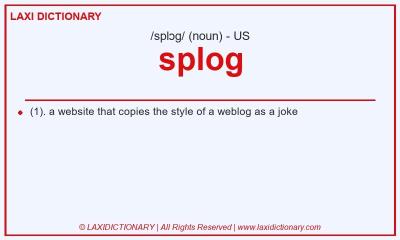 Definition splog in American English