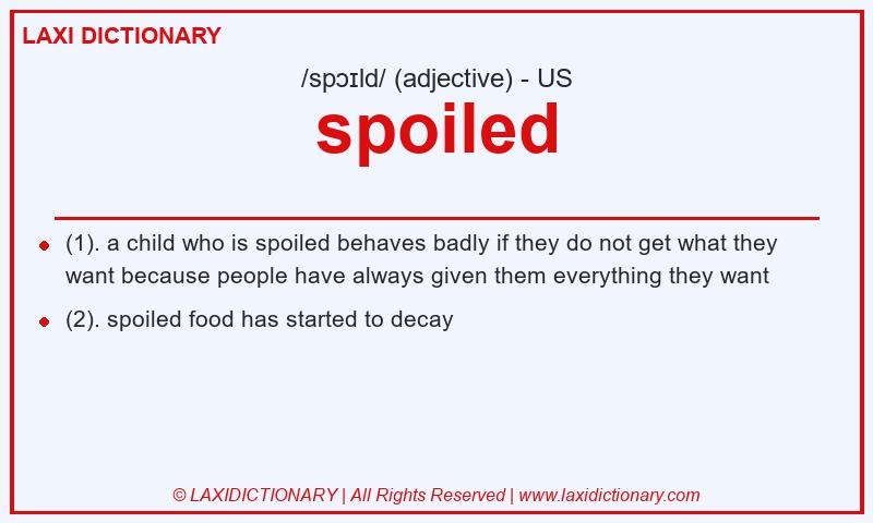 Definition spoiled in American English