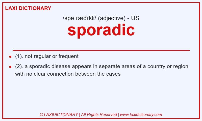 Definition sporadic in American English