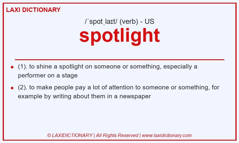 Definition spotlight in American English