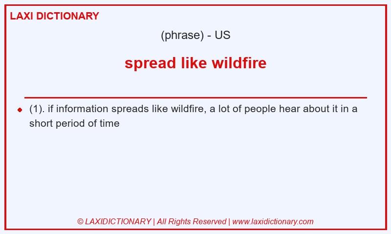 Definition spread like wildfire in American English