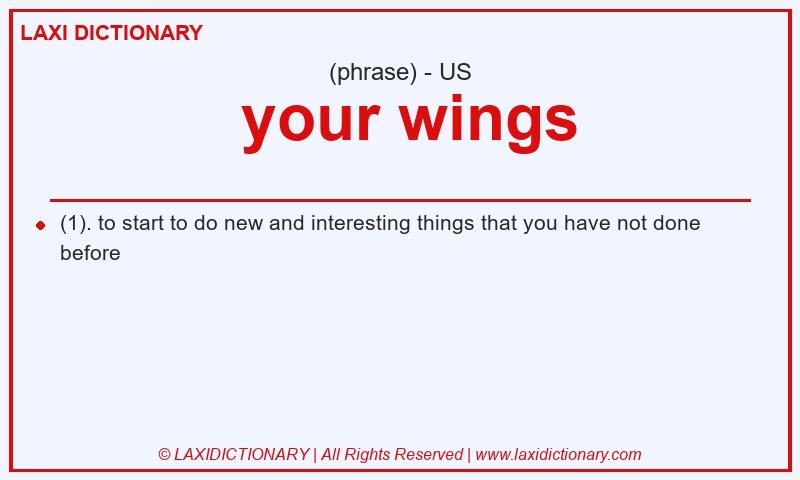 Definition your wings in American English