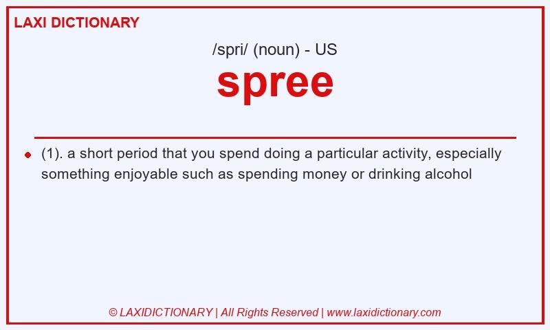 Definition spree in American English