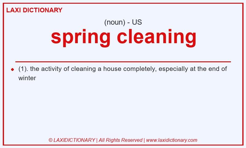 Definition spring cleaning in American English