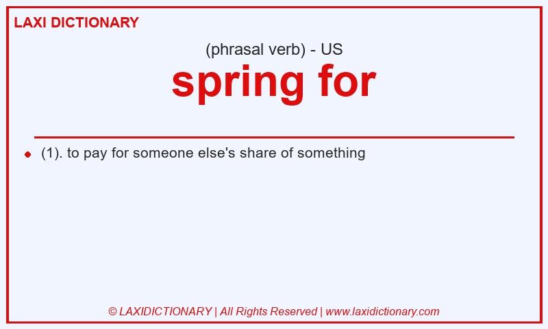 Definition spring for in American English