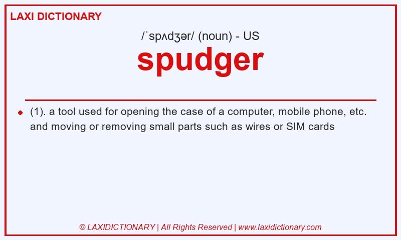 Definition spudger in American English
