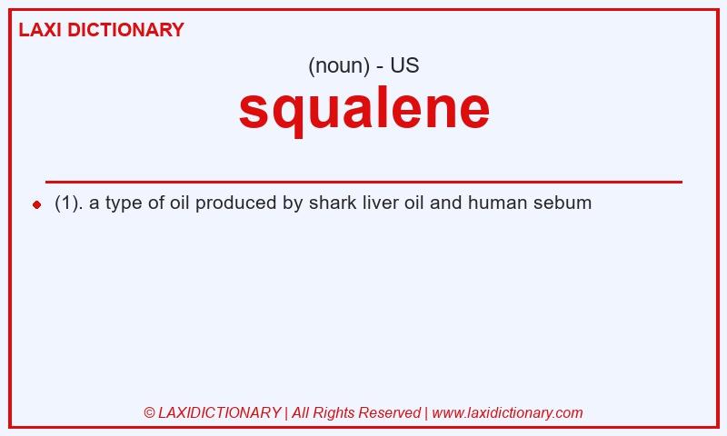 Definition squalene in American English