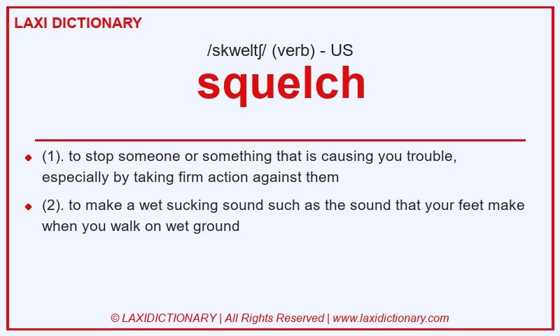 Definition squelch in American English
