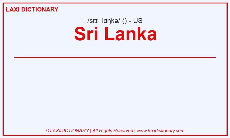 Definition Sri Lanka in American English