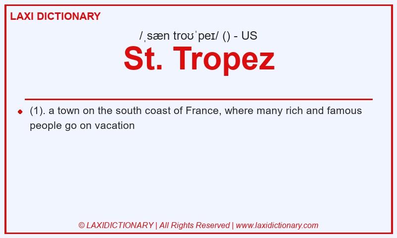 Definition St. Tropez in American English