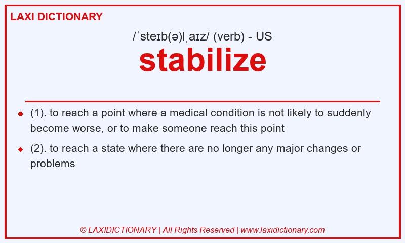 Definition stabilize in American English